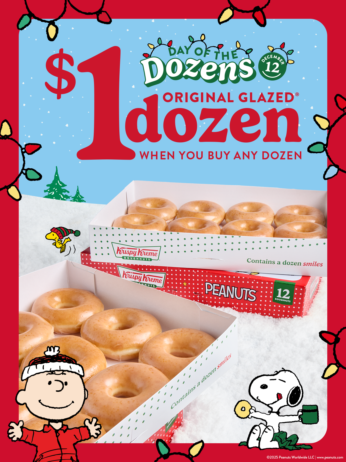 Enjoy a $1 Original Glazed® Dozen when you buy a dozen today only!